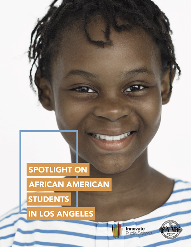 2019 Spotlight on African American Students in Schools within LAUSD 2019 Spotlight on African American Students in Schools within LAUSD